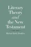 Literary Theory and the New Testament
