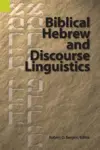 Biblical Hebrew and Discourse Linguistics