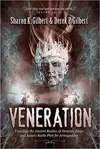 Veneration: Unveiling the Ancient Realms of Demonic Kings and Satan's Battle Plan for Armageddon