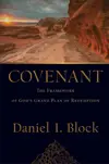 Covenant: The Framework of God’s Grand Plan of Redemption