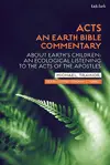 Acts: An Earth Bible Commentary