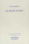 An Apostle in Battle: Paul and Spiritual Warfare in 2 Corinthians 12:1-10