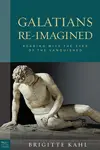 Galatians Re-Imagined (Paul in Critical Contexts)