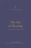 The Joy of Hearing: A Theology of the Book of Revelation