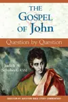 The Gospel of John: Question by Question