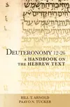 Deuteronomy 12–26: A Handbook on the Hebrew Text