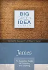 James: An Exegetical Guide for Preaching and Teaching