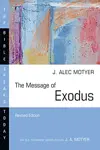 The Message of Exodus (Rev. ed.)
