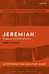 Jeremiah: An Introduction and Study Guide