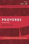Proverbs: An Introduction and Study Guide