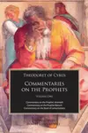 Commentaries on the Prophets, Volume 1: Jeremiah, Baruch, Lamentations