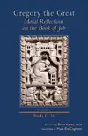 Moral Reflections on the Book of Job, Volume 3: Books 11–16