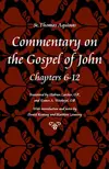 Commentary on the Gospel of John, Volume 2: Books 6–12