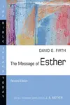 The Message of Esther (Rev. ed.)
