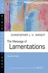 The Message of Lamentations (Rev. ed.)