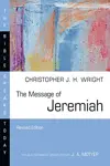 The Message of Jeremiah (Rev. ed.)