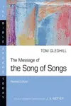 The Message of the Song of Songs (Rev. ed.)