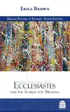 Ecclesiastes: And the Search for Meaning