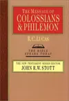 The Message of Colossians and Philemon