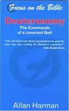Deuteronomy: Commands of a Covenant God