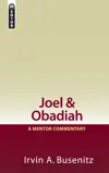 Joel and Obadiah: A Mentor Commentary