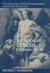 The Book of Genesis: Chapters 18–50