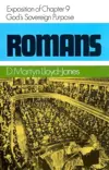 Romans 9 - God's Sovereign Purpose