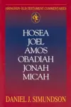 Hosea, Joel, Amos, Obadiah, Jonah, Micah 