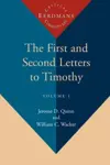 The First and Second Letters to Timothy, Volume 1