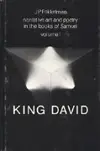 Volume 1, King David (II Samuel 9-20 & I Kings 1-2)