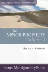 The Minor Prophets: Volume 2: Micah-Malachi 