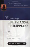 Exploring Ephesians and Philippians 