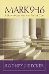 Mark 9-16: A Handbook on the Greek Text 