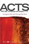 Acts: Introduction and Chapters 1–12
