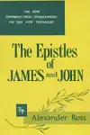The Epistles of James and John