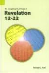 An Exegetical Summary of Revelation 12-22