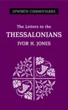 The Epistles To The Thessalonians 