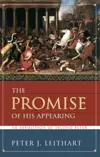 The Promise Of His Appearing: An Exposition Of Second Peter