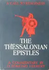 The Thessalonian epistles: A call to readiness