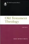 Old Testament Theology, Volume Two (Old Testament Library)