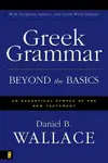 Greek Grammar Beyond the Basics
