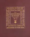 The Anchor Yale Bible Dictionary, H-J: Volume 3
