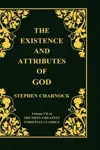 The Existence and Attributes of God, Volume 7 of 50 Greatest Christian Classics, 2 Volumes in 1 