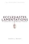 Ecclesiastes / Lamentations: A Commentary in the Wesleyan Tradition