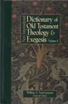 New International Dictionary of Old Testament Theology and Exegesis (5 volume set)