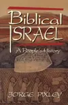 Biblical Israel: A People's History