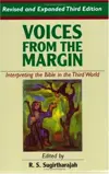 Voices from the Margin: Interpreting the Bible in the Third World