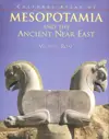 The Cultural Atlas of Mesopotamia and the Ancient Near East