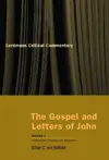 The Gospel and Letters of John, Volume 1: Introduction, Analysis, and Reference