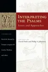 Interpreting the Psalms: Issues And Approaches